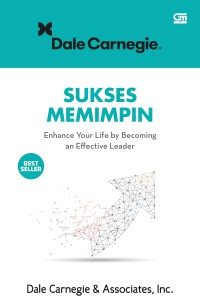 Image of Sukses Memimpin : Enhance Your Life by Becoming an Effective Leader