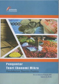 Image of Pengantar Teori Ekonomi Mikro Pendekatan Teoritis Praktis