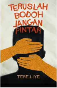 Image of TERUSLAH BODOH JANGAN PINTAR